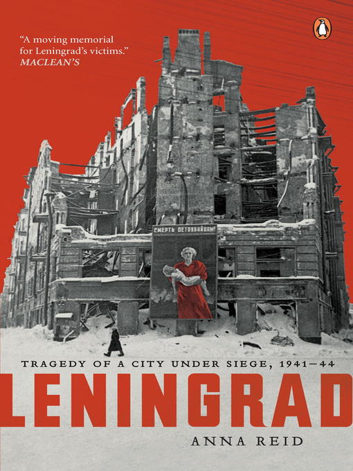 Title details for Leningrad by Anna Reid - Available